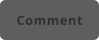 Comment