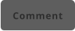 Comment
