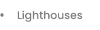 Lighthouses
